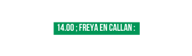 14 00 Freya en Callan